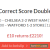 220/1 Correct Score Double Lands!