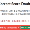 169/1 Correct Score Double Cashed for 83/1 Return