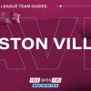 Premier League 2025/26 Team Guides: Aston Villa